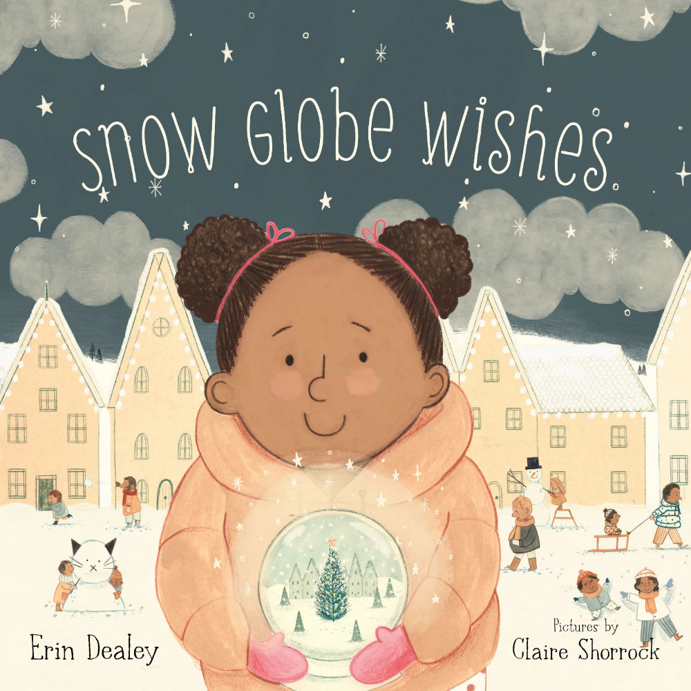 Erin Dealey's Enchanting Snow Globe Wishes - A Holiday Keepsake